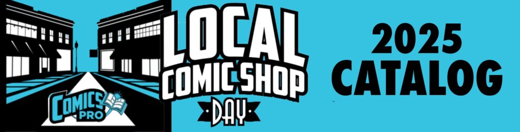 LOCAL COMIC SHOP DAY - A day calling attention to locally owned ...